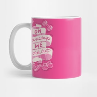 On Wednesdays We Work Out Mug